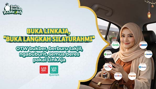 Image Artikel Silaturahmi Ramadan Makin Mudah & Berkah pakai LinkAja! LinkAja